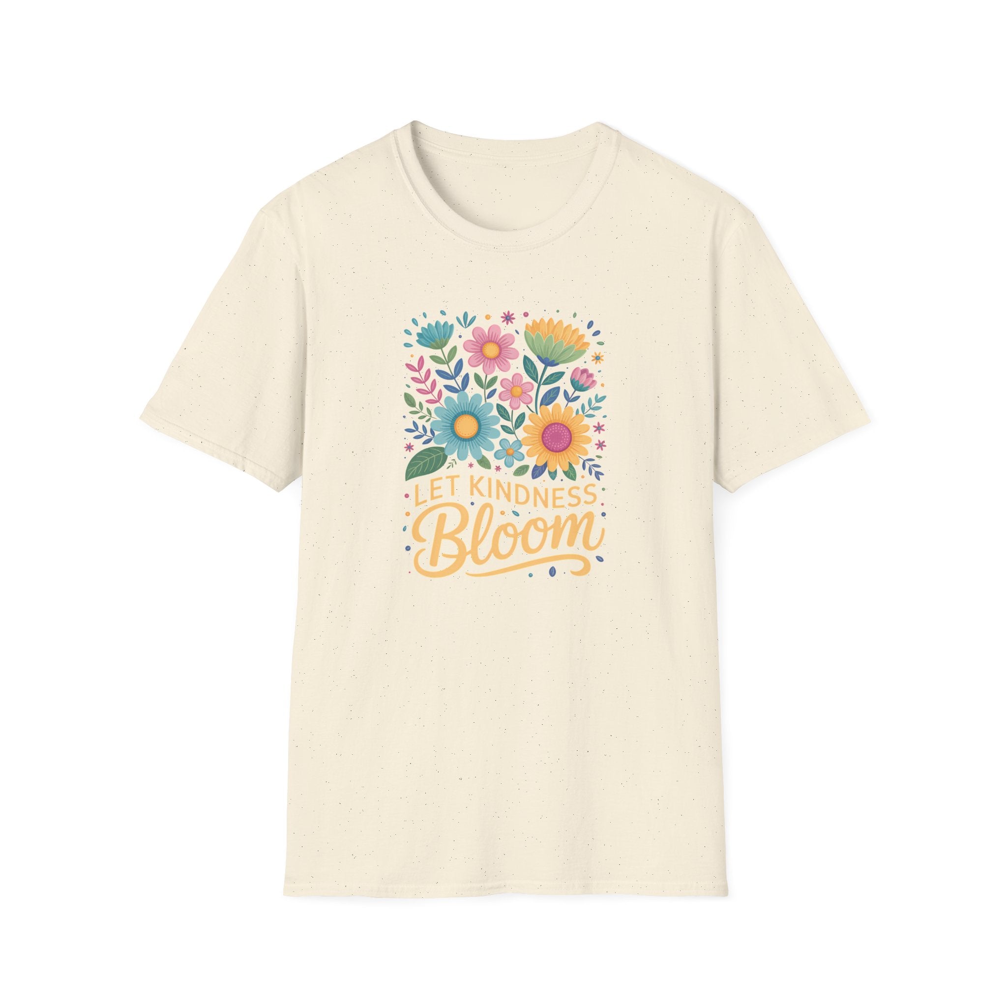 Let Kindness Bloom - Cheerful Inspirational Tee - Hippie at Heart