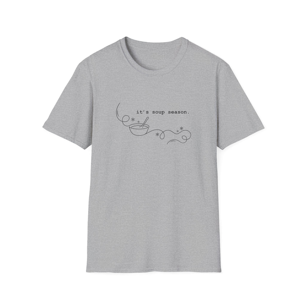 it's soup season - Cozy Fall Winter Comfort Tee - Hippie at Heart