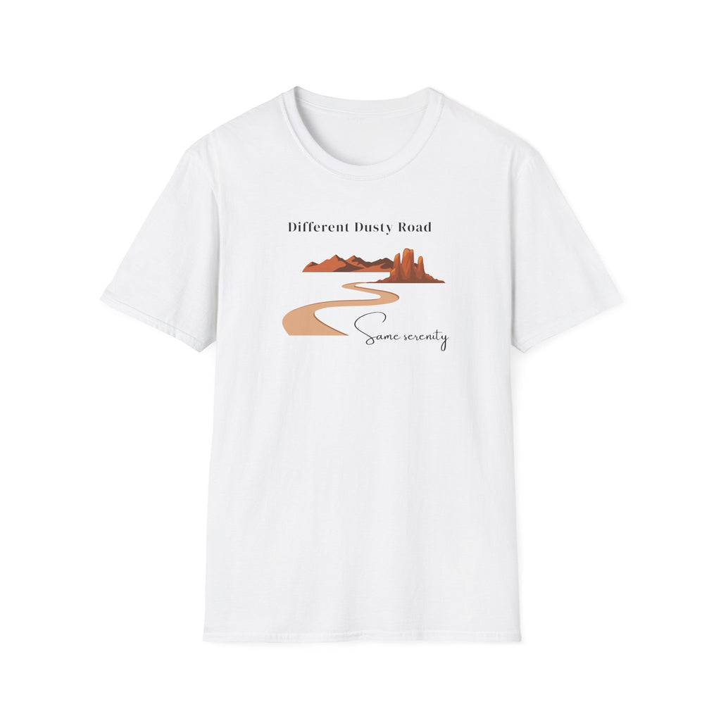 Different Dusty Road, Same Serenity Tee - Desert Road Trip T-Shirt - Hippie at Heart