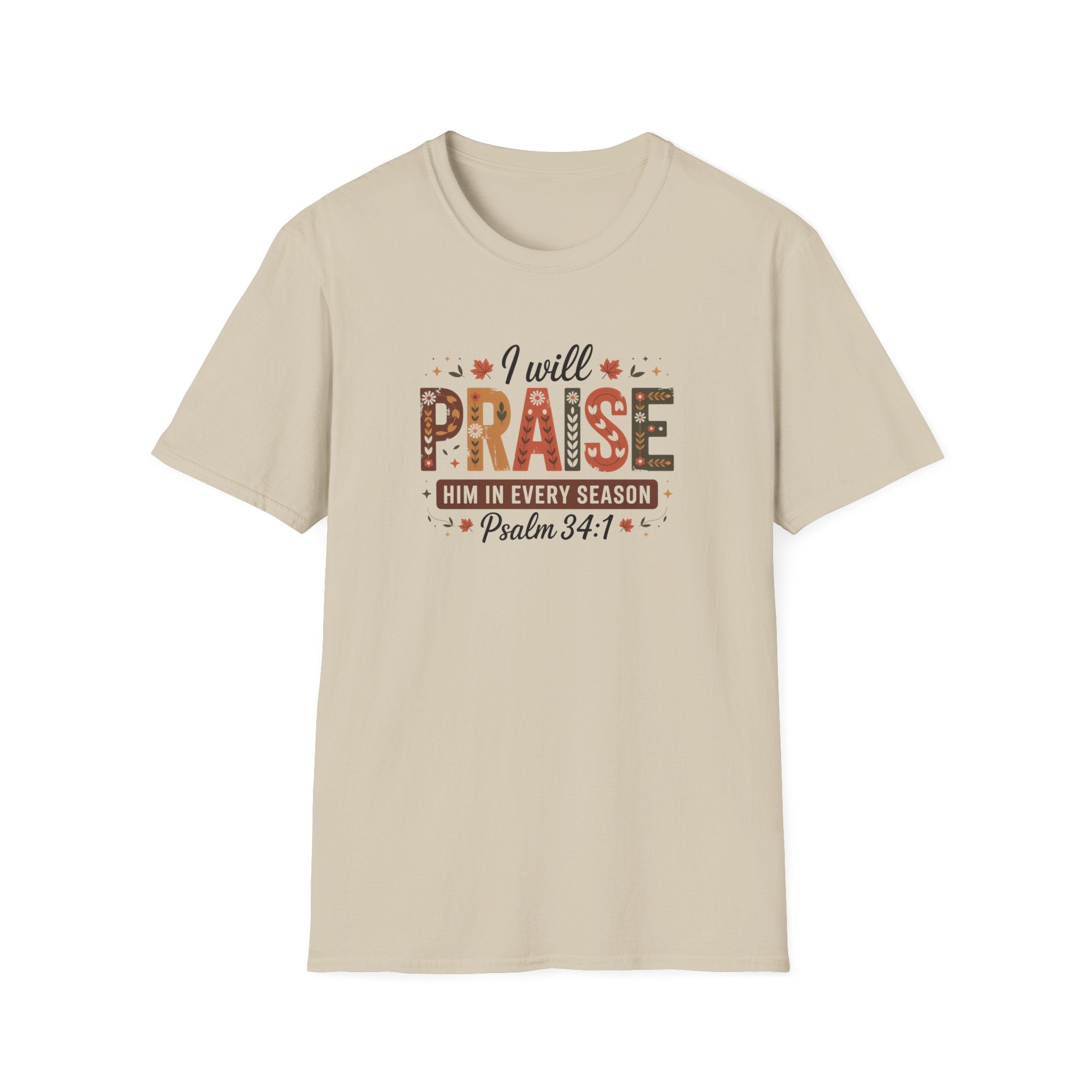 Praise Him in Every Season - Psalm 34:1  Faith Tee - Hippie at Heart
