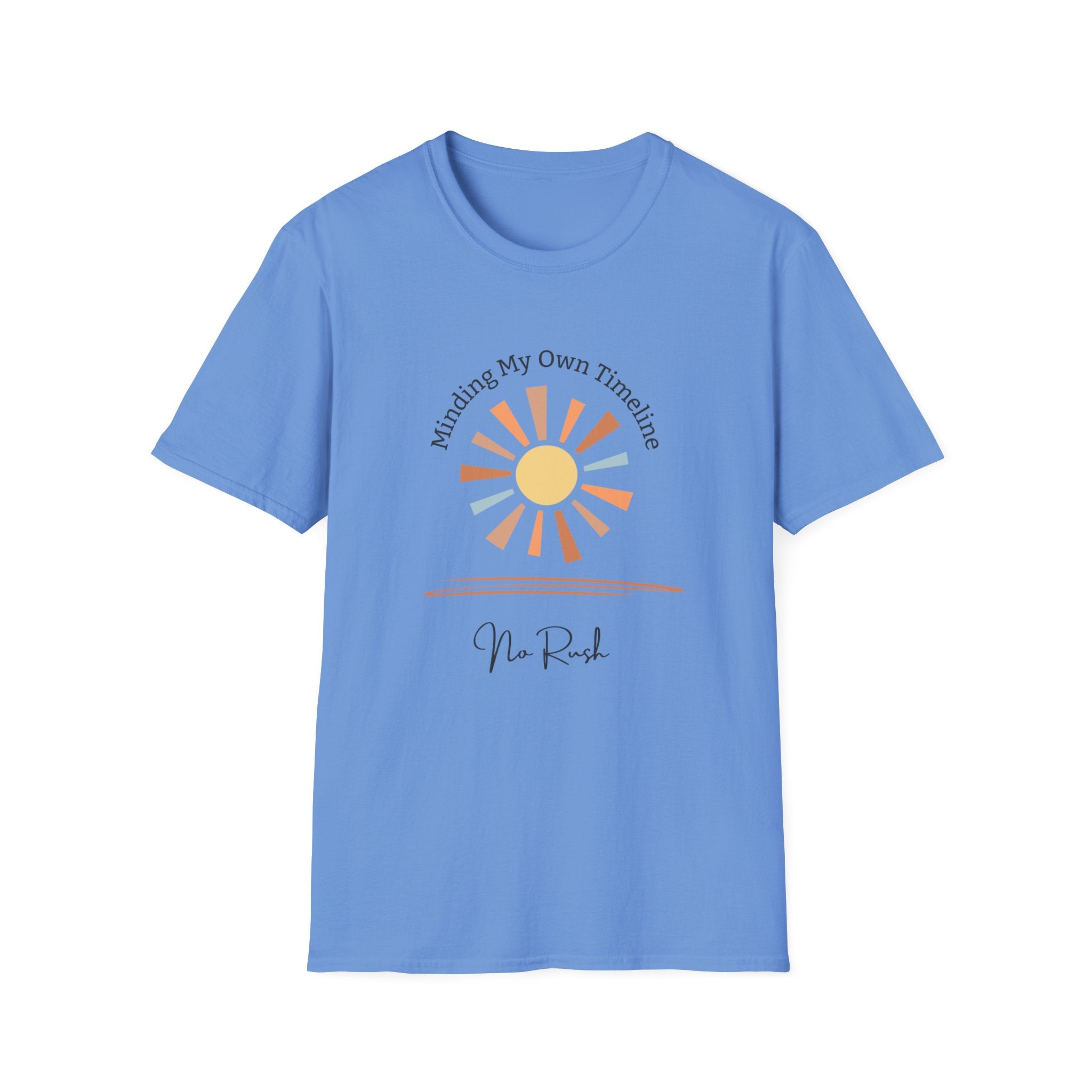 Minding My Own Timeline - No Rush Sun Graphic - Hippie at Heart