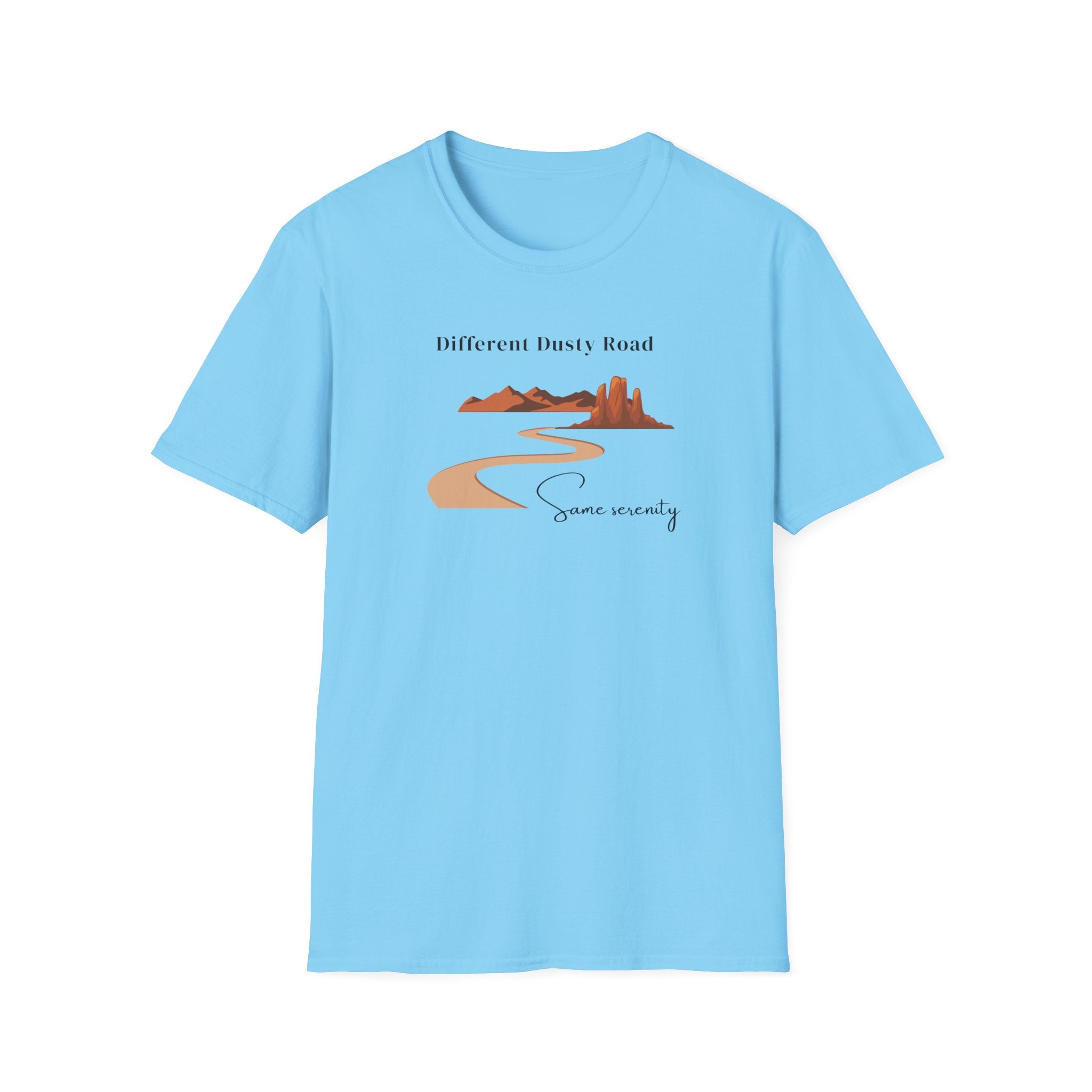 Different Dusty Road, Same Serenity Tee - Desert Road Trip T-Shirt - Hippie at Heart