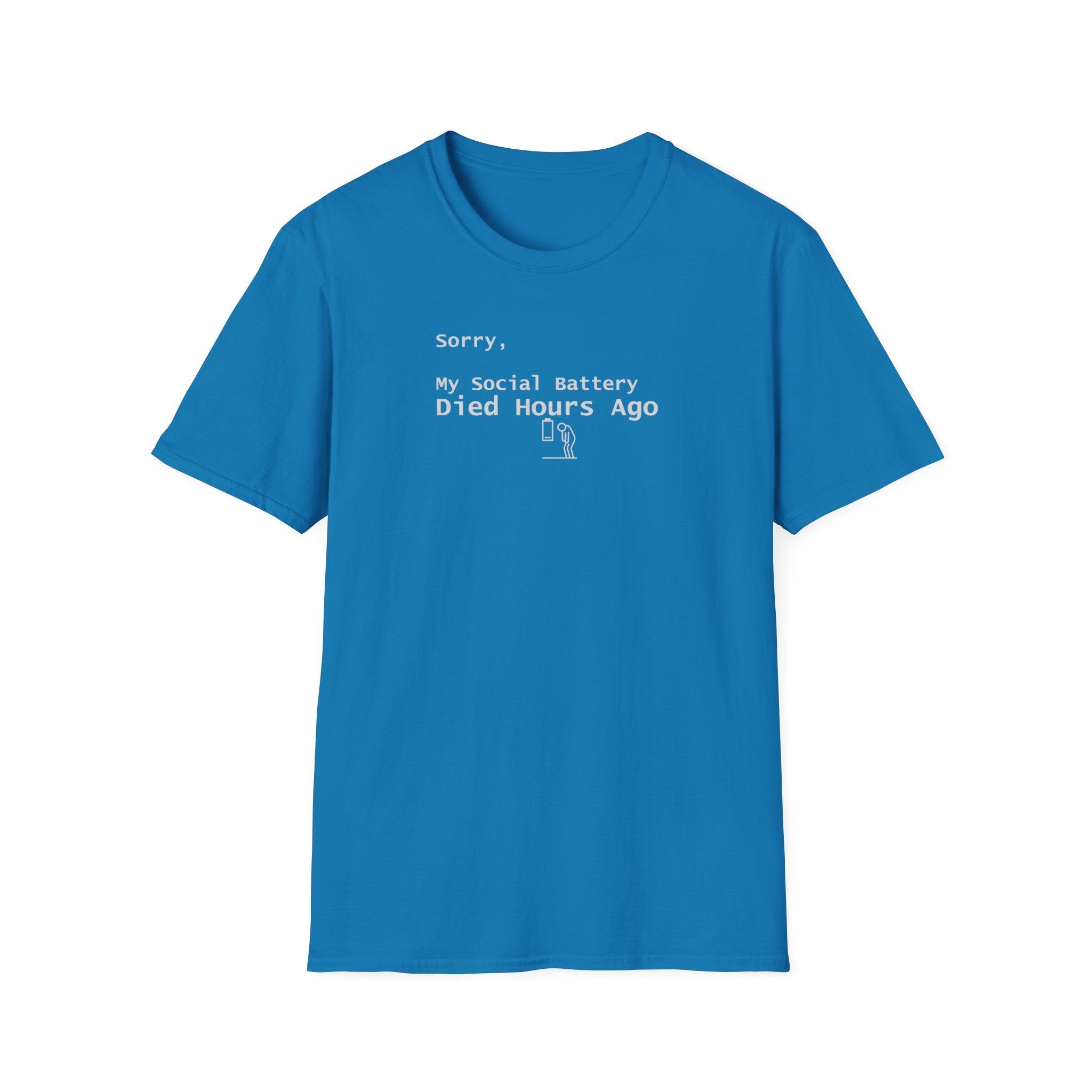 Sorry, My Social Battery Died Hours Ago Tee - Funny Introvert T-Shirt - Hippie at Heart