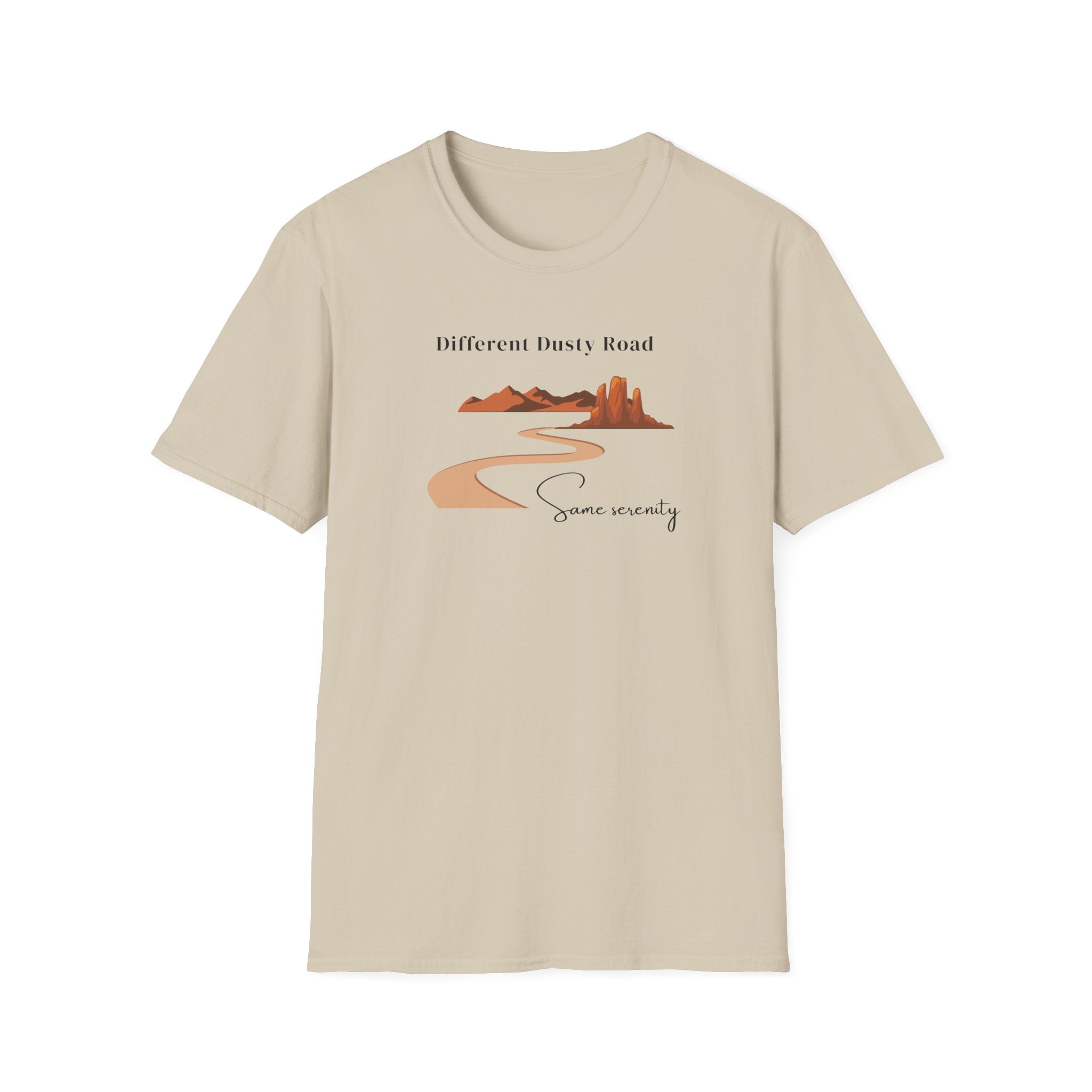 Different Dusty Road, Same Serenity Tee - Desert Road Trip T-Shirt - Hippie at Heart
