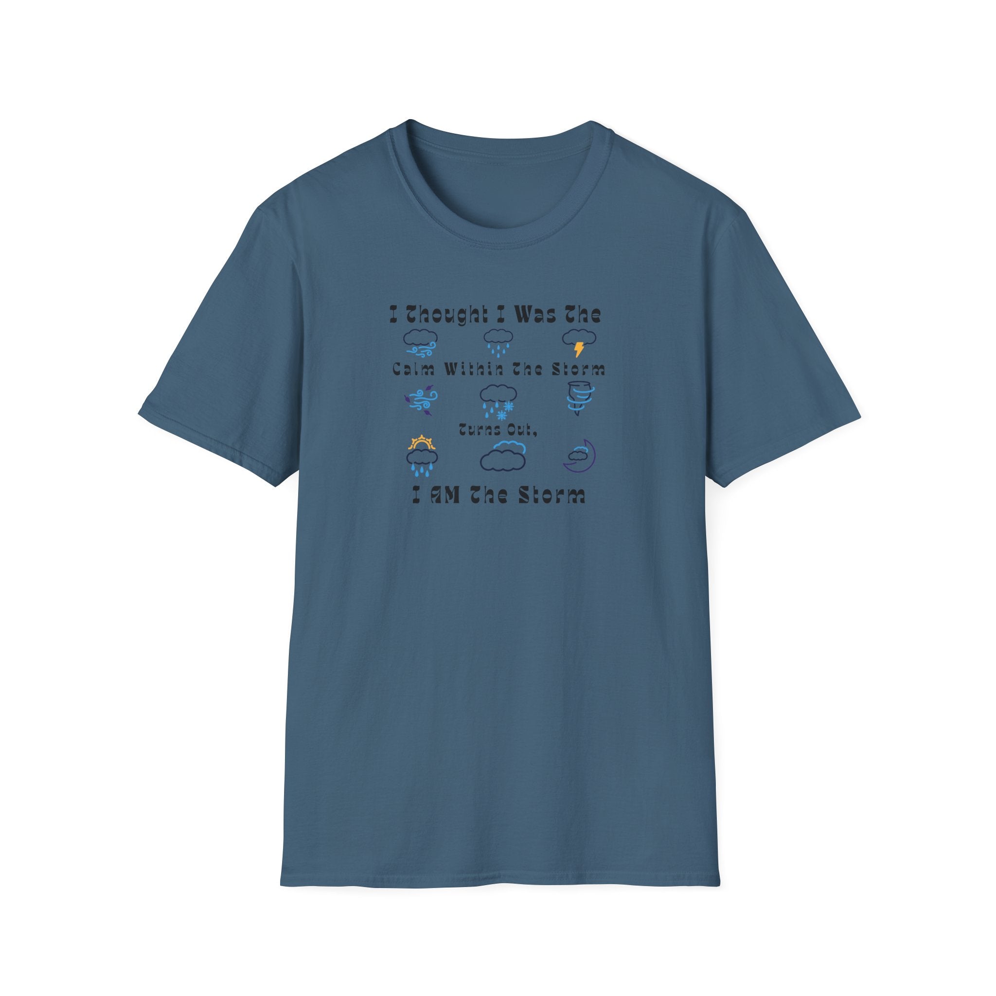 I AM the Storm - Reflective Inspirational Weather Tee - Hippie at Heart