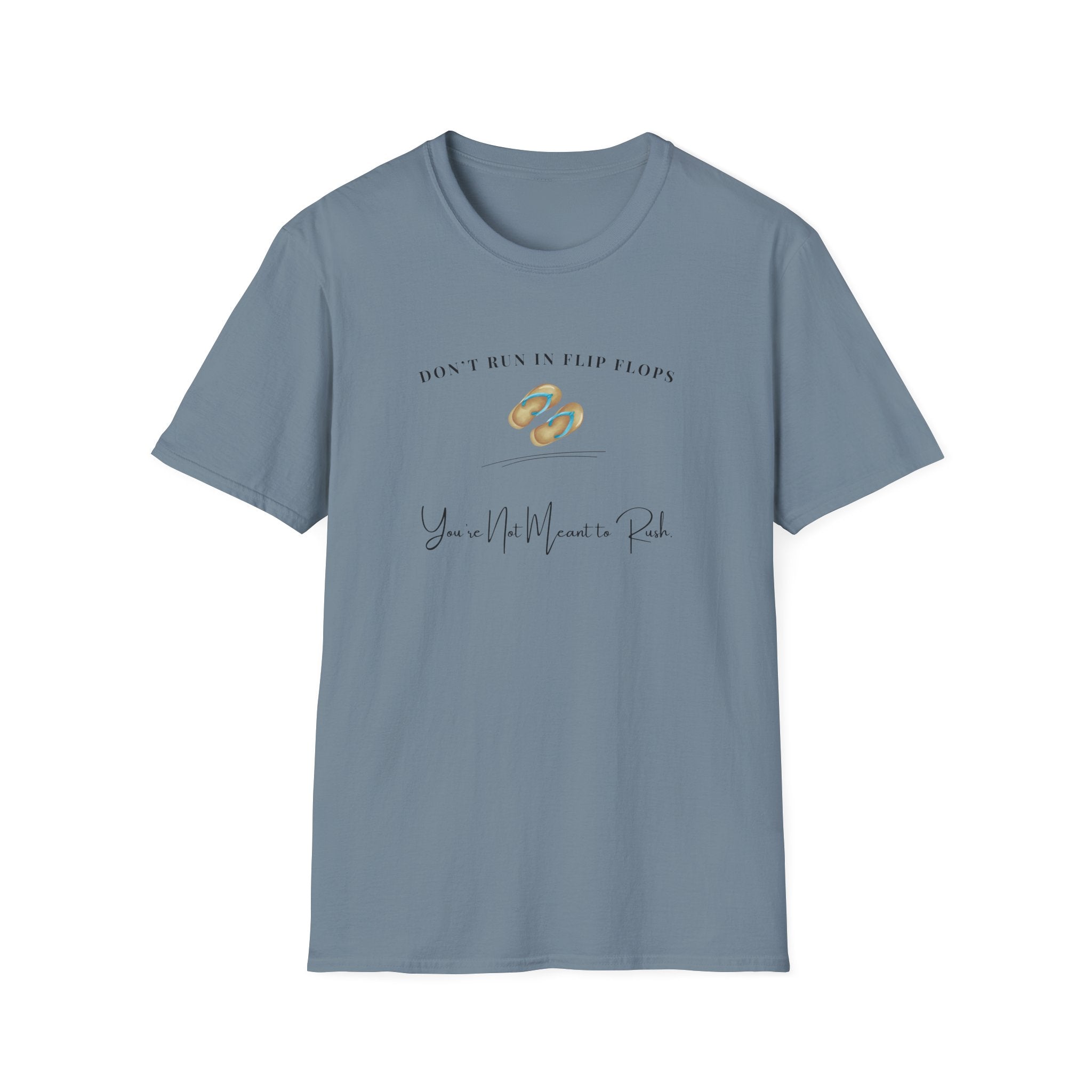 Don't Run In Flip Flops - Flip Flop Graphic Tee - Hippie at Heart