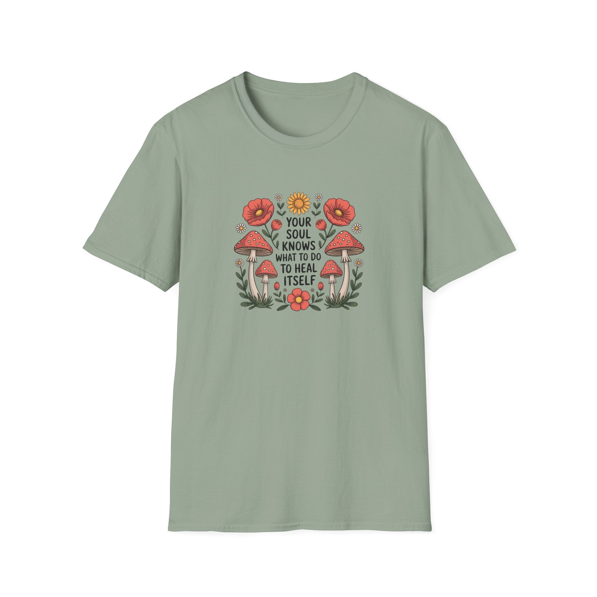 Your Soul Knows What To Do - Healing Soul Floral Tee - Hippie at Heart