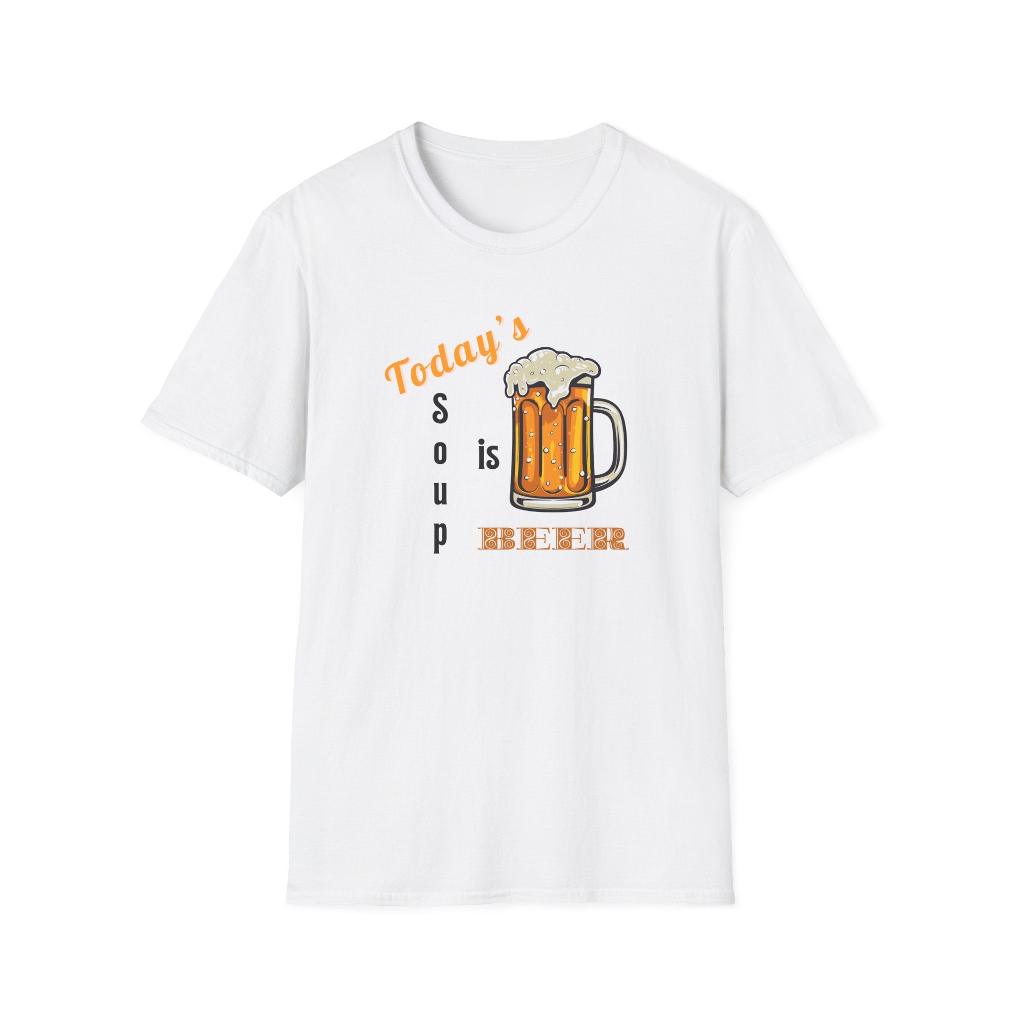 Today's Soup is Beer - Funny Beer Drinking Tee - Hippie at Heart
