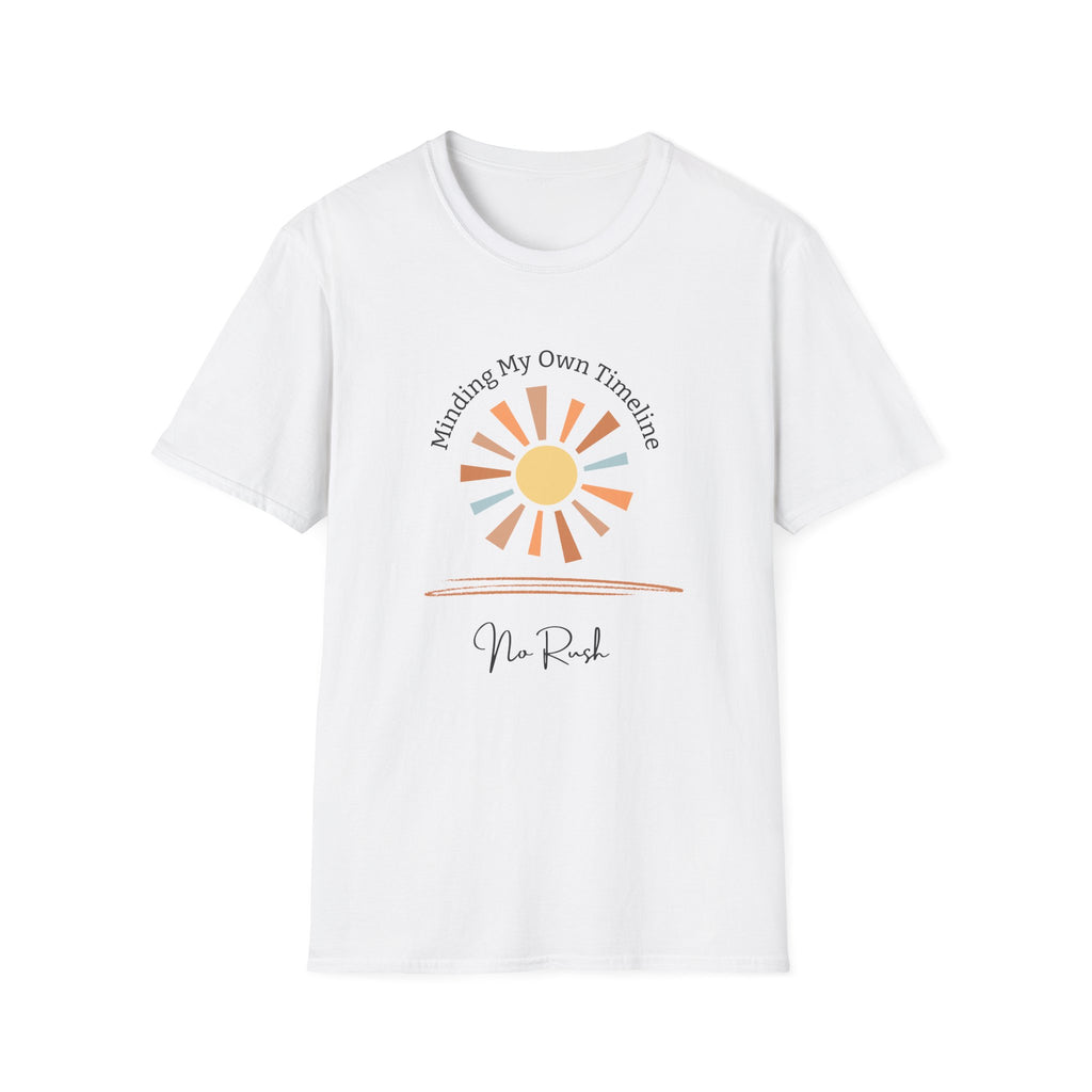 Minding My Own Timeline - No Rush Sun Graphic - Hippie at Heart