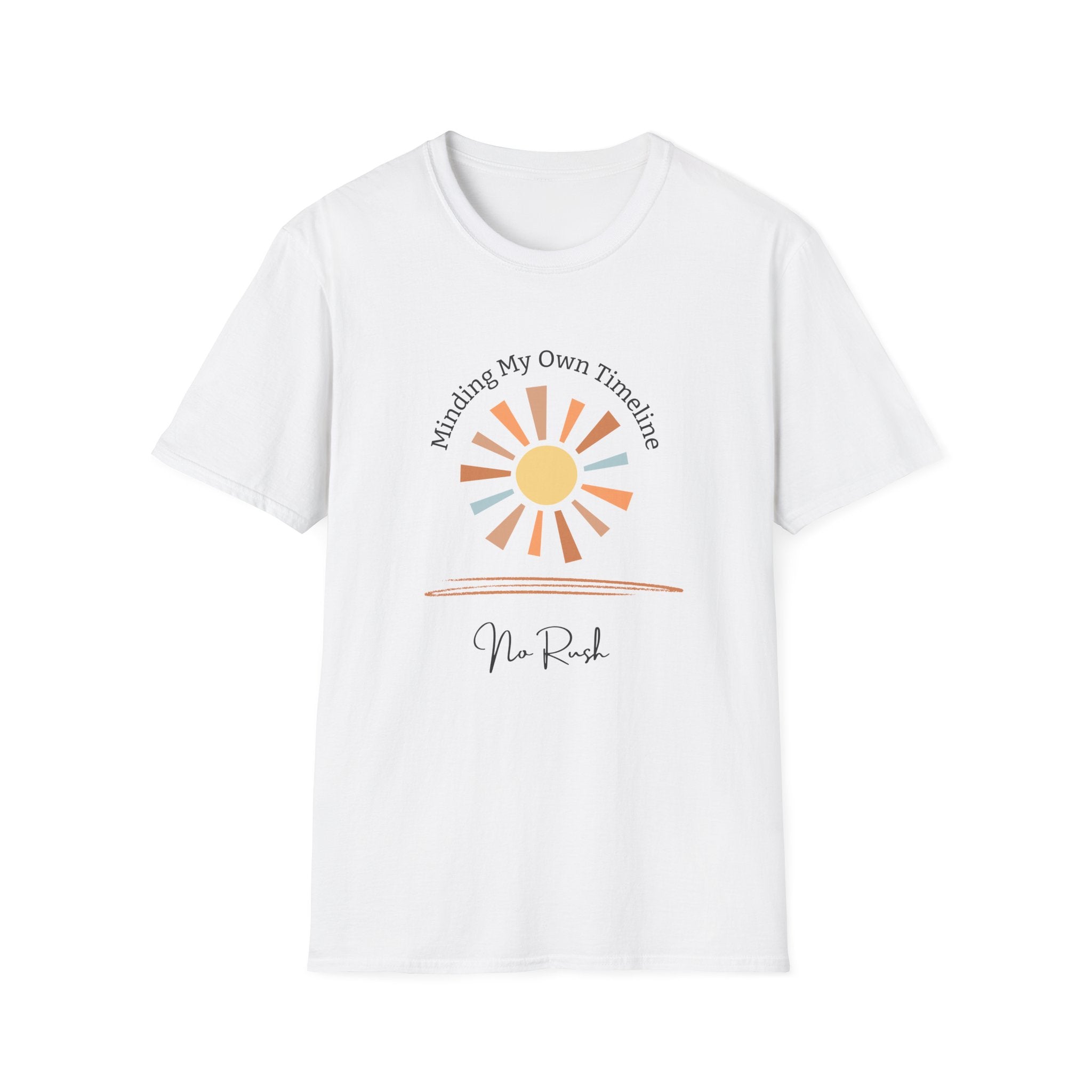 Minding My Own Timeline - No Rush Sun Graphic - Hippie at Heart