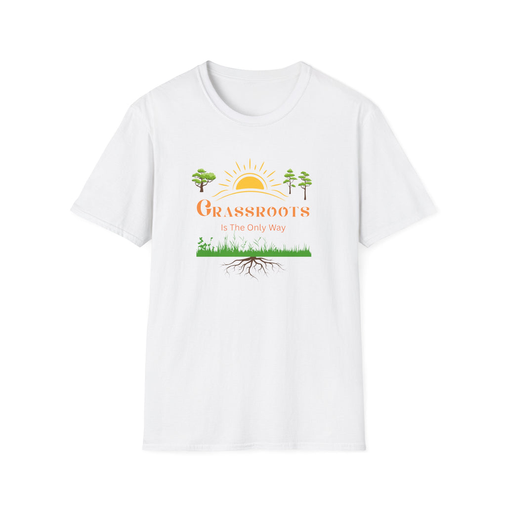 Grassroots Is The Only Way - Grow the Roots of the People Tee - Hippie at Heart