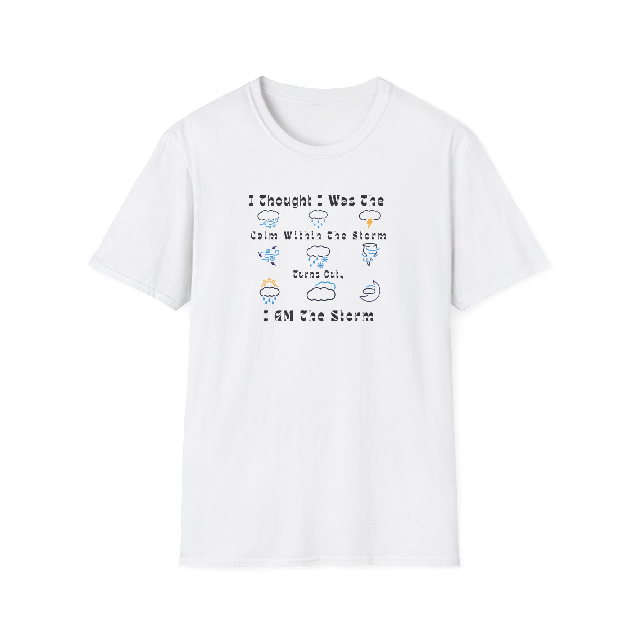 I AM the Storm - Reflective Inspirational Weather Tee - Hippie at Heart