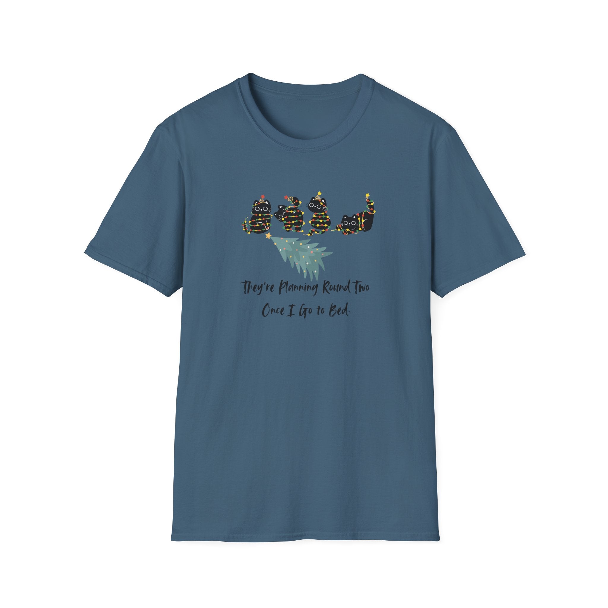 They're Planning Round Two - Funny Cat Holiday T-Shirt - Hippie at Heart