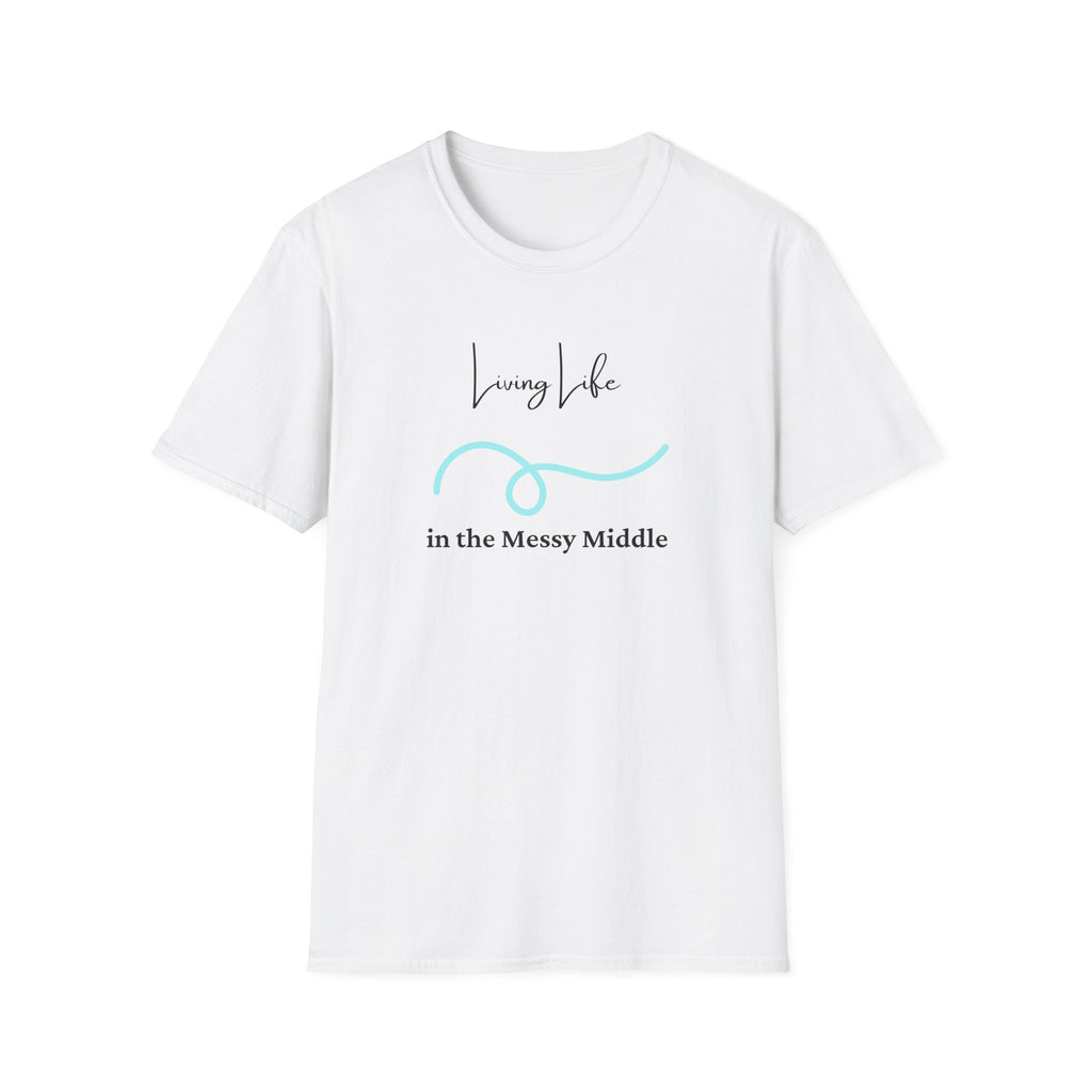 Living Life T-Shirt - in the Messy Middle Inspirational Tee - Hippie at Heart