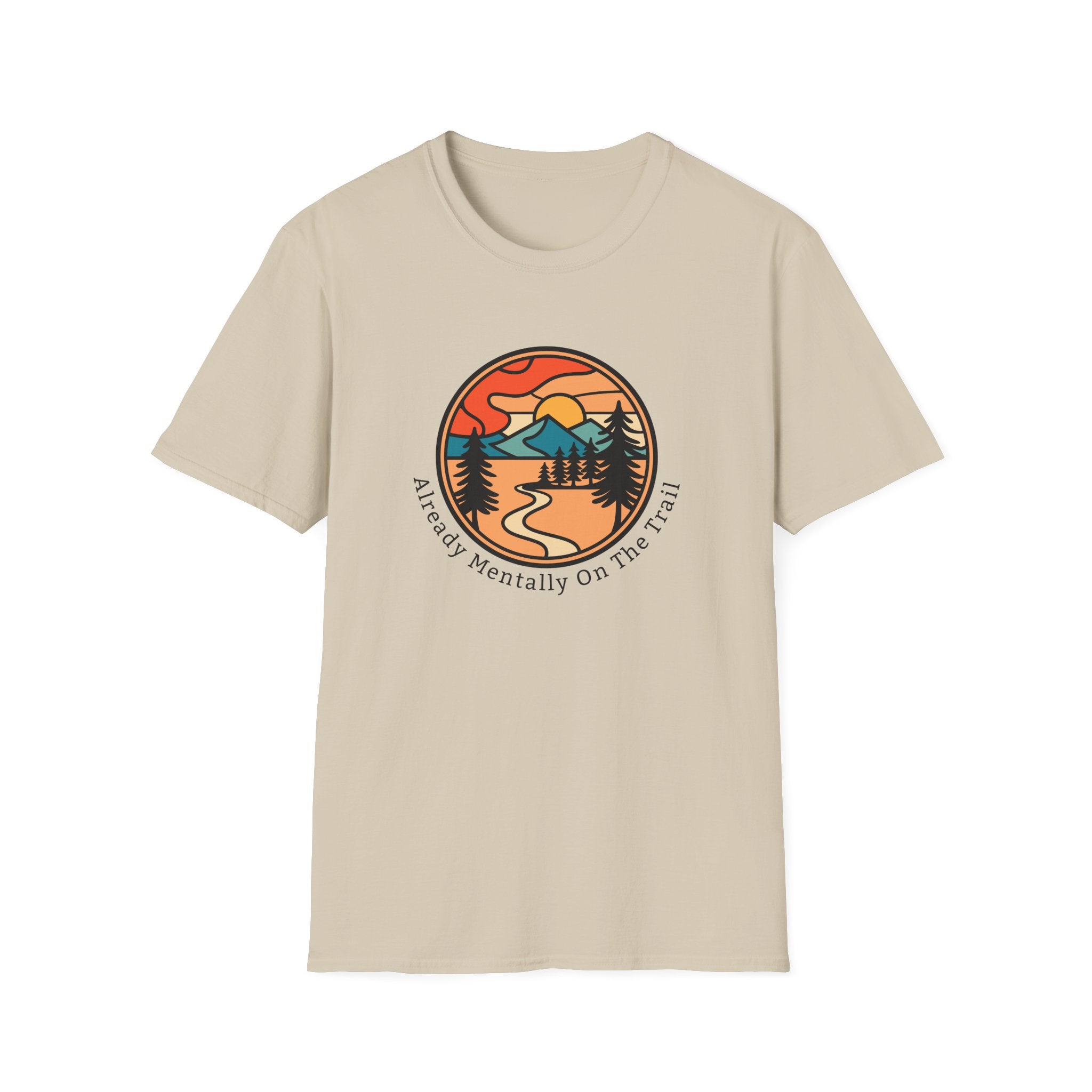 Already Mentally On The Trail T-Shirt - Mountain Sunset Graphic Tee - Hippie at Heart