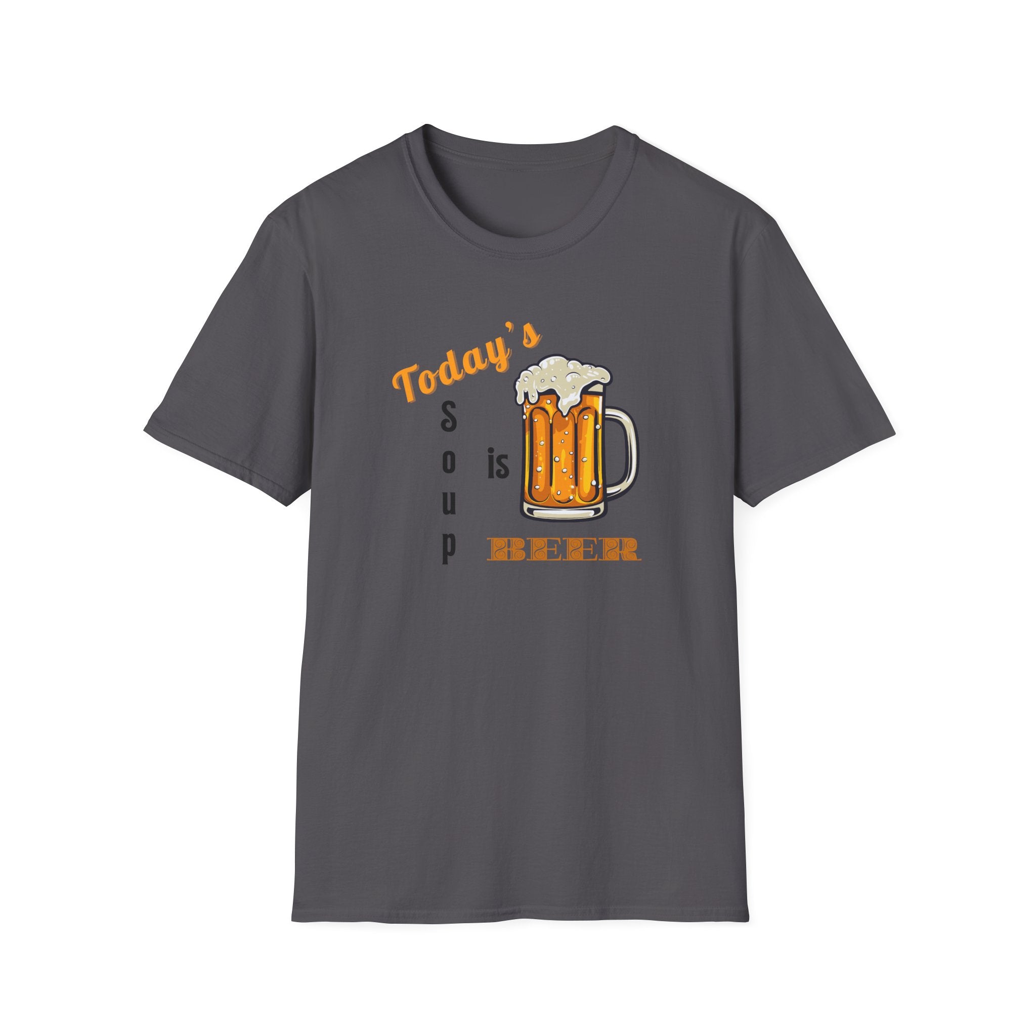 Today's Soup is Beer - Funny Beer Drinking Tee - Hippie at Heart