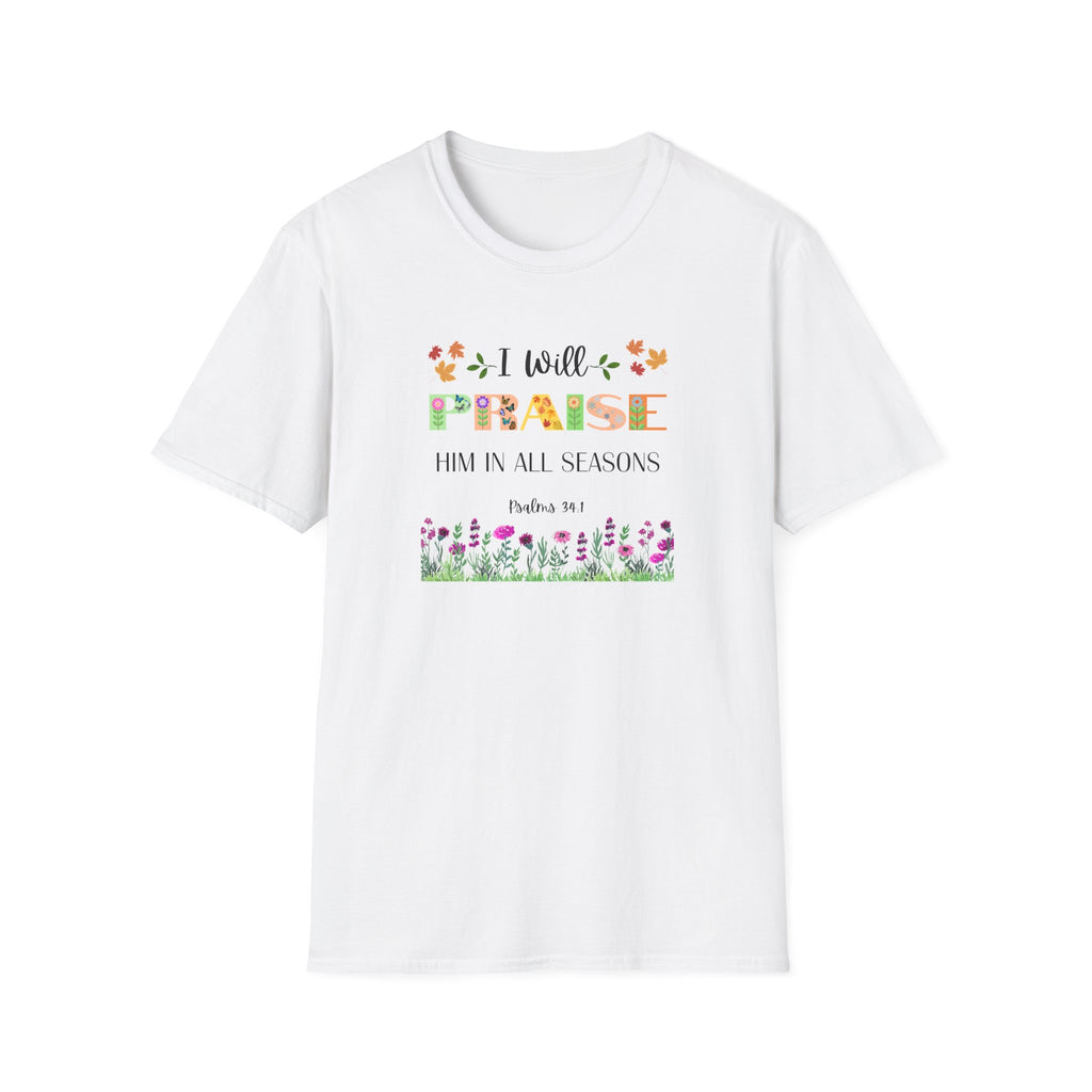 I Will Praise Him At All Seasons - Psalms 34:1 Floral Faith Tee - Hippie at Heart