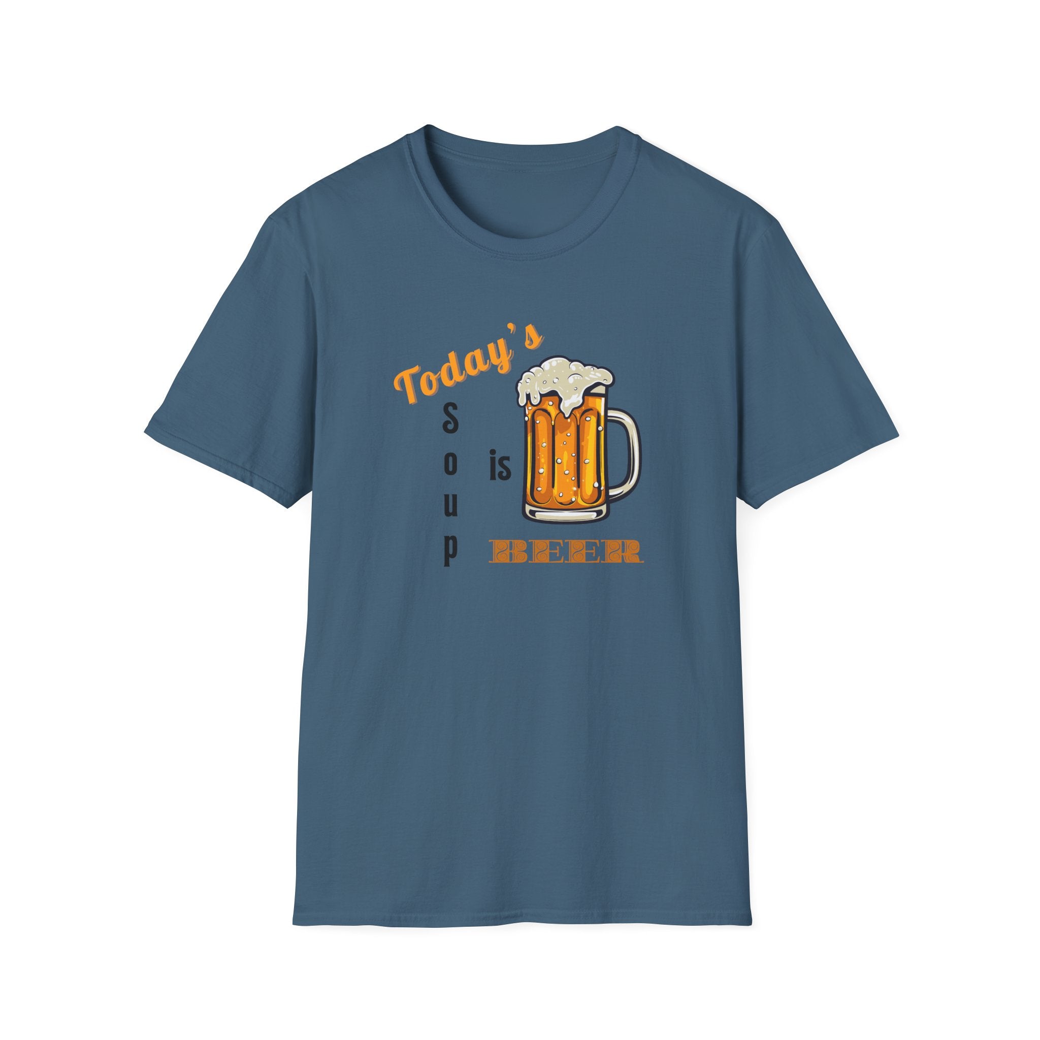 Today's Soup is Beer - Funny Beer Drinking Tee - Hippie at Heart