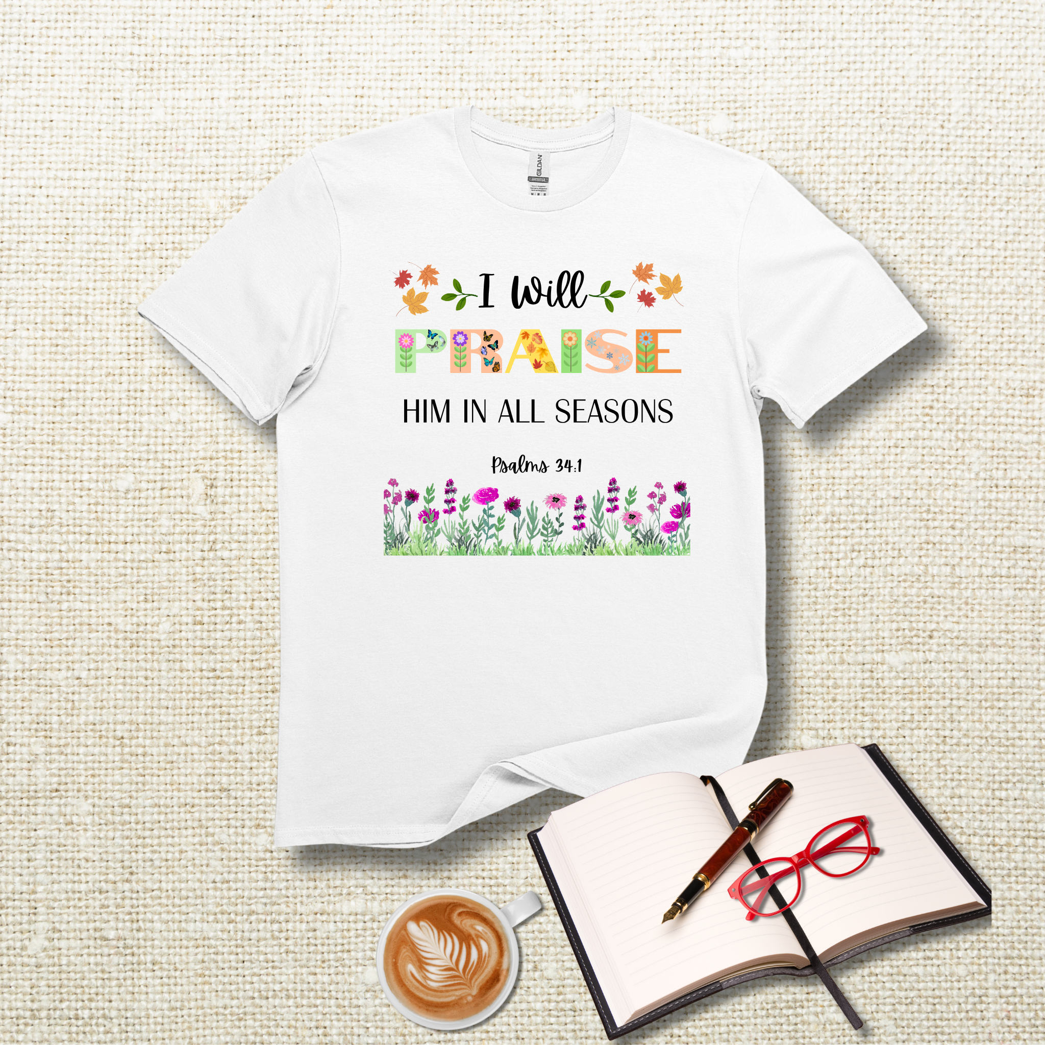 I Will Praise Him At All Seasons - Psalms 34:1 Floral Faith Tee - Hippie at Heart