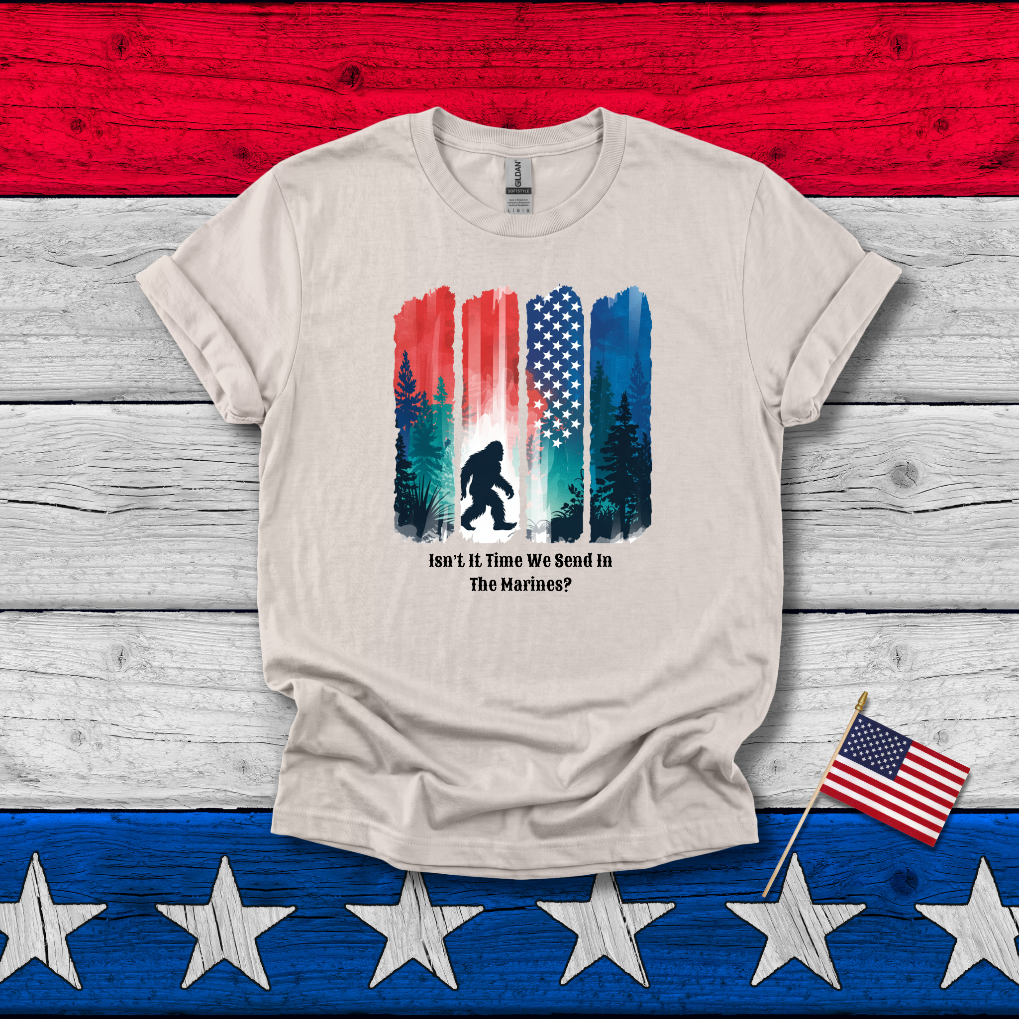 Isn't it Time We Send in the Marines? - Vintage Flag & Patriotic Bigfoot Tee - Hippie at Heart