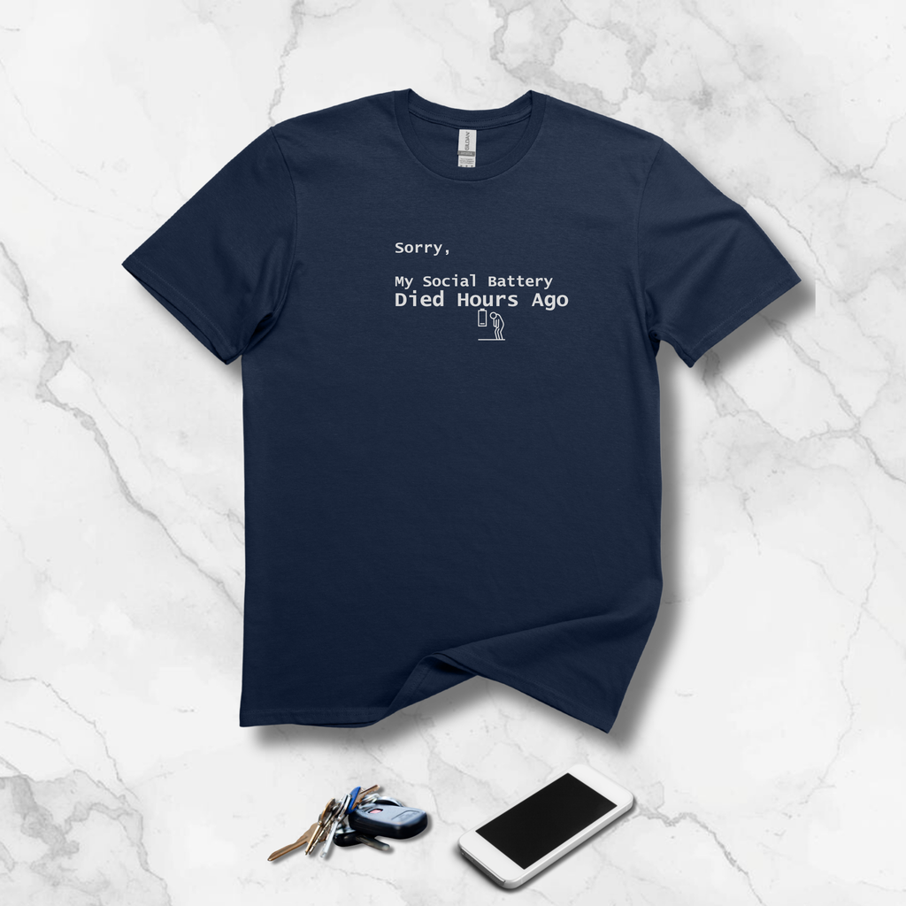 Sorry, My Social Battery Died Hours Ago Tee - Funny Introvert T-Shirt - Hippie at Heart