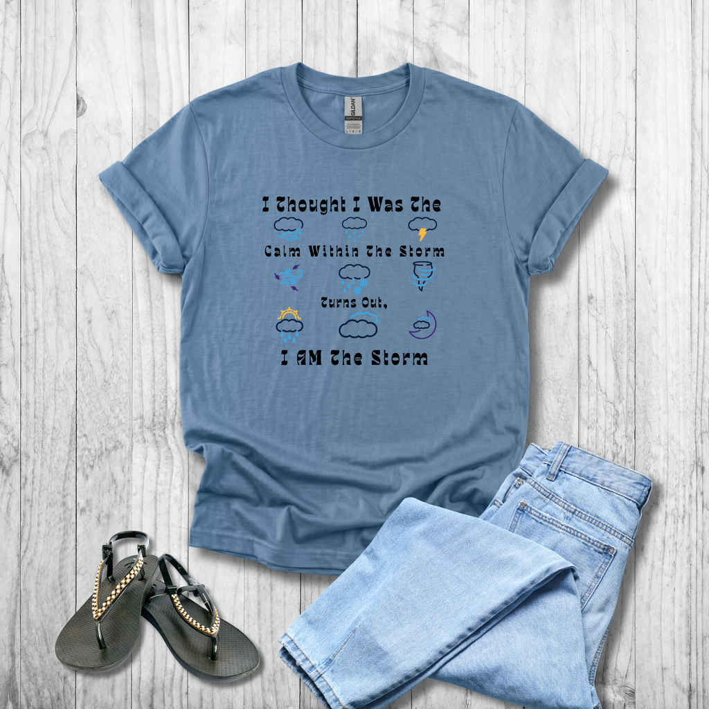 I AM the Storm - Reflective Inspirational Weather Tee - Hippie at Heart