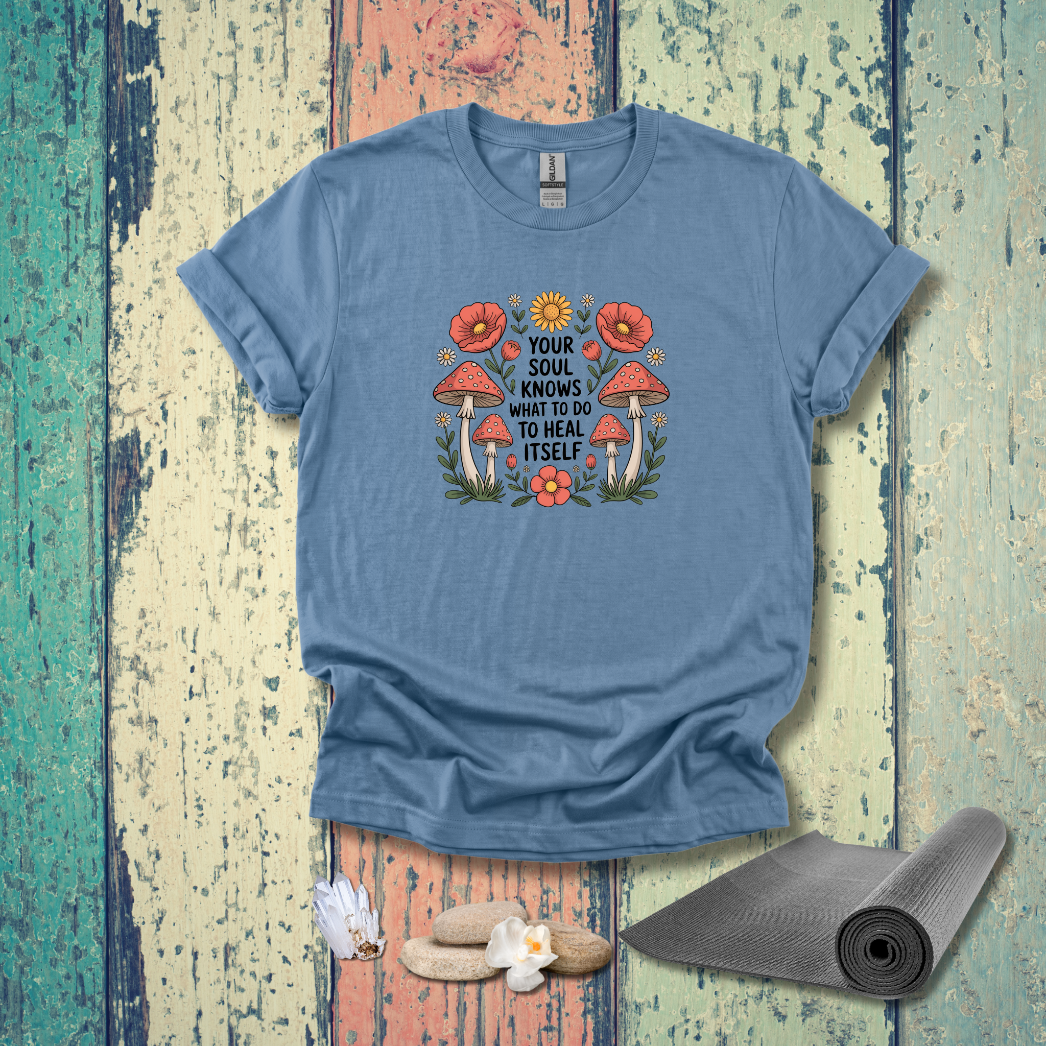 Your Soul Knows What To Do - Healing Soul Floral Tee - Hippie at Heart